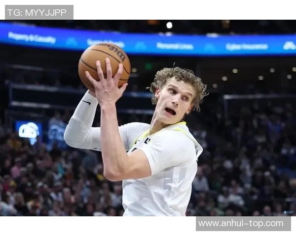 劳里马尔卡宁的崛起之路NBA新星如何改变球队命运